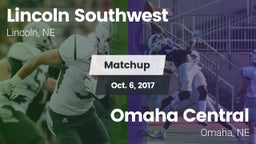 Matchup: Lincoln Southwest vs. Omaha Central  2017