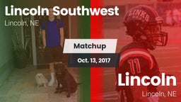 Matchup: Lincoln Southwest vs. Lincoln  2017