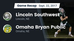 Recap: Lincoln Southwest  vs. Omaha Bryan Public  2017