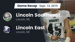 Recap: Lincoln Southwest  vs. Lincoln East  2019