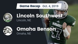 Recap: Lincoln Southwest  vs. Omaha Benson  2019