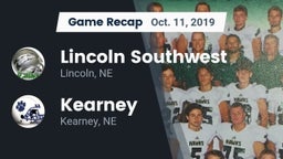 Recap: Lincoln Southwest  vs. Kearney  2019