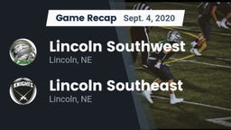 Recap: Lincoln Southwest  vs. Lincoln Southeast  2020