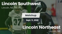 Matchup: Lincoln Southwest vs. Lincoln Northeast  2020