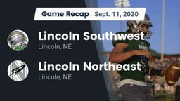 Recap: Lincoln Southwest  vs. Lincoln Northeast  2020