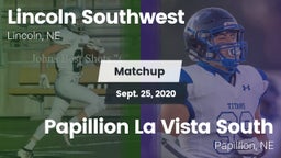 Matchup: Lincoln Southwest vs. Papillion La Vista South  2020
