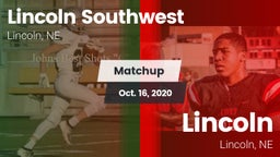 Matchup: Lincoln Southwest vs. Lincoln  2020