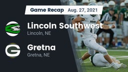 Recap: Lincoln Southwest  vs. Gretna  2021