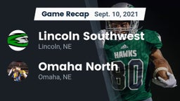 Recap: Lincoln Southwest  vs. Omaha North  2021
