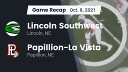 Recap: Lincoln Southwest  vs. Papillion-La Vista  2021