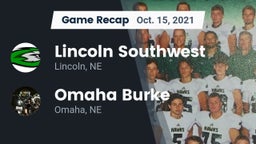 Recap: Lincoln Southwest  vs. Omaha Burke  2021