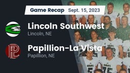 Recap: Lincoln Southwest  vs. Papillion-La Vista  2023