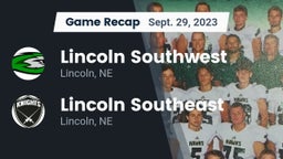 Recap: Lincoln Southwest  vs. Lincoln Southeast  2023