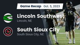 Recap: Lincoln Southwest  vs. South Sioux City  2023