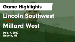 Lincoln Southwest  vs Millard West  Game Highlights - Dec. 9, 2017