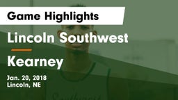 Lincoln Southwest  vs Kearney  Game Highlights - Jan. 20, 2018