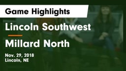 Lincoln Southwest  vs Millard North   Game Highlights - Nov. 29, 2018