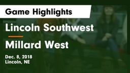 Lincoln Southwest  vs Millard West  Game Highlights - Dec. 8, 2018