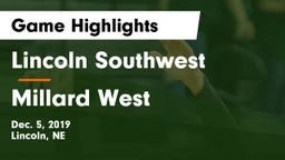 Lincoln Southwest  vs Millard West  Game Highlights - Dec. 5, 2019
