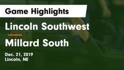 Lincoln Southwest  vs Millard South  Game Highlights - Dec. 21, 2019