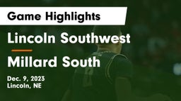 Lincoln Southwest  vs Millard South  Game Highlights - Dec. 9, 2023