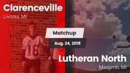 Matchup: Clarenceville vs. Lutheran North  2018