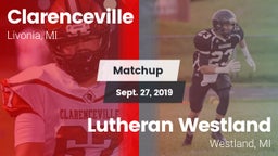 Matchup: Clarenceville vs. Lutheran  Westland 2019