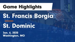 St. Francis Borgia  vs St. Dominic  Game Highlights - Jan. 6, 2020