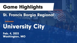 St. Francis Borgia Regional  vs University City  Game Highlights - Feb. 4, 2023