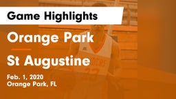 Orange Park  vs St Augustine Game Highlights - Feb. 1, 2020