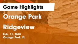 Orange Park  vs Ridgeview  Game Highlights - Feb. 11, 2020