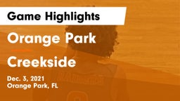 Orange Park  vs Creekside  Game Highlights - Dec. 3, 2021