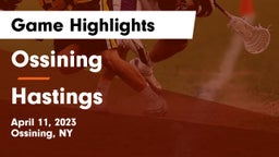 Ossining  vs Hastings  Game Highlights - April 11, 2023