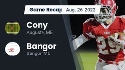 Recap: Cony  vs. Bangor  2022