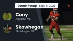 Recap: Cony  vs. Skowhegan  2023