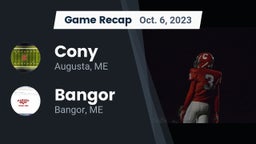 Recap: Cony  vs. Bangor  2023