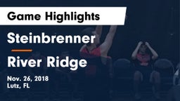 Steinbrenner  vs River Ridge  Game Highlights - Nov. 26, 2018