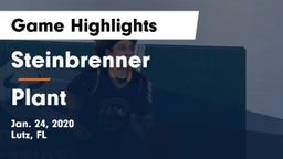 Steinbrenner  vs Plant  Game Highlights - Jan. 24, 2020