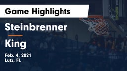 Steinbrenner  vs King Game Highlights - Feb. 4, 2021