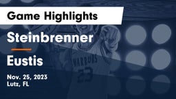 Steinbrenner  vs Eustis  Game Highlights - Nov. 25, 2023