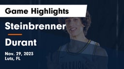 Steinbrenner  vs Durant  Game Highlights - Nov. 29, 2023