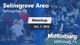 Matchup: Selinsgrove Area vs. Mifflinburg  2016