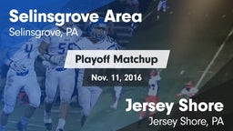 Matchup: Selinsgrove Area vs. Jersey Shore  2016