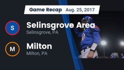 Recap: Selinsgrove Area  vs. Milton  2017