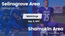 Matchup: Selinsgrove Area vs. Shamokin Area  2017
