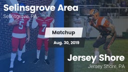 Matchup: Selinsgrove Area vs. Jersey Shore  2019