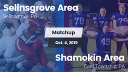 Matchup: Selinsgrove Area vs. Shamokin Area  2019