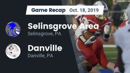 Recap: Selinsgrove Area  vs. Danville  2019