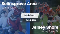 Matchup: Selinsgrove Area vs. Jersey Shore  2020