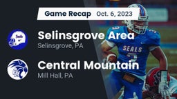 Recap: Selinsgrove Area  vs. Central Mountain  2023